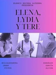 Elena, Lydia y Tere