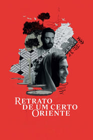 Retrato de um Certo Oriente