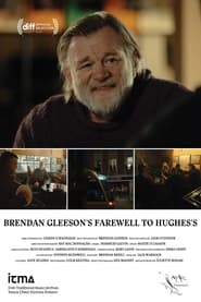 Brendan Gleeson's Farewell to Hughes's