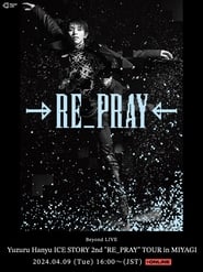 Yuzuru Hanyu ICE STORY 2nd "RE_PRAY" TOUR in MIYAGI