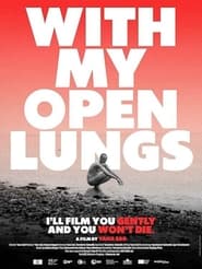 With My Open Lungs