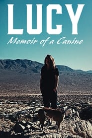 Lucy: Memoir Of A Canine